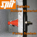 Spit Satelis Hollow Material Fixing System